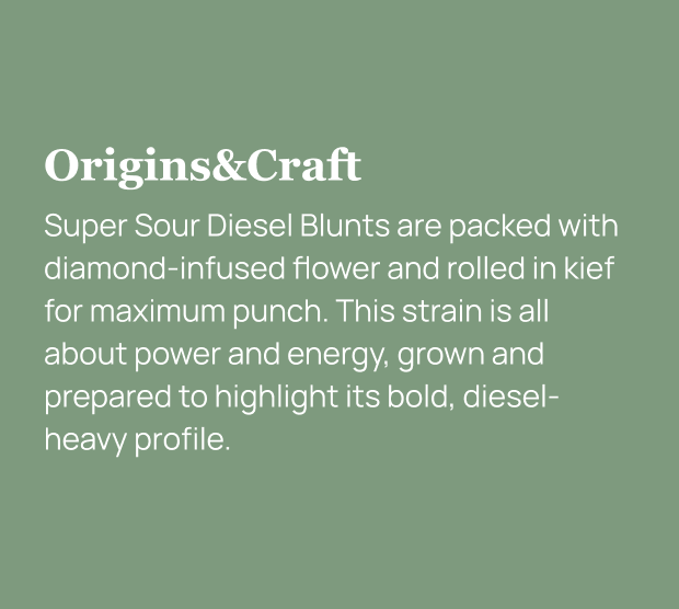Super Sour Diesel THCa Blunt
